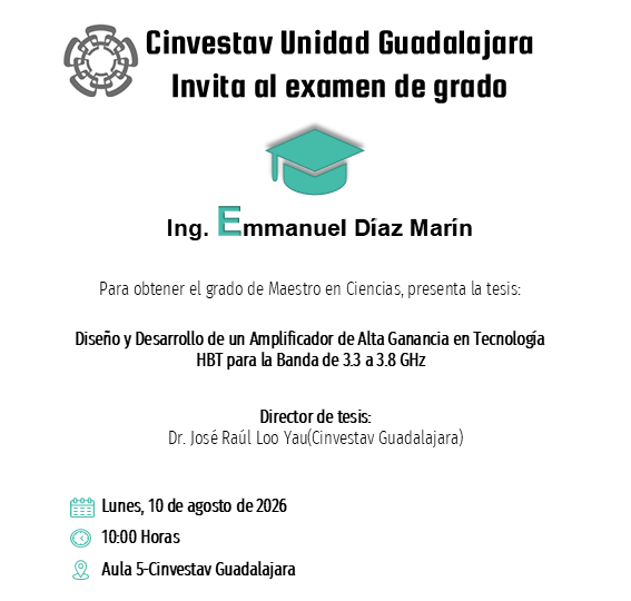 GdlAcademia's tweet photo. #ExamendeGrado | La Unidad #Guadalajara de #Cinvestav invita al 🎓examen de grado del Ing. 𝐄𝐦𝐦𝐚𝐧𝐮𝐞𝐥 Díaz Marín para obtener el grado de #Maestroenciencias.

🗓️Lunes, 10 de agosto de 2026
🕐10:00 Horas
📍Aula 5

#DiseñoElectrónico
#SerMejorConLosMejores https://t.co/3YqkWtl3Cg