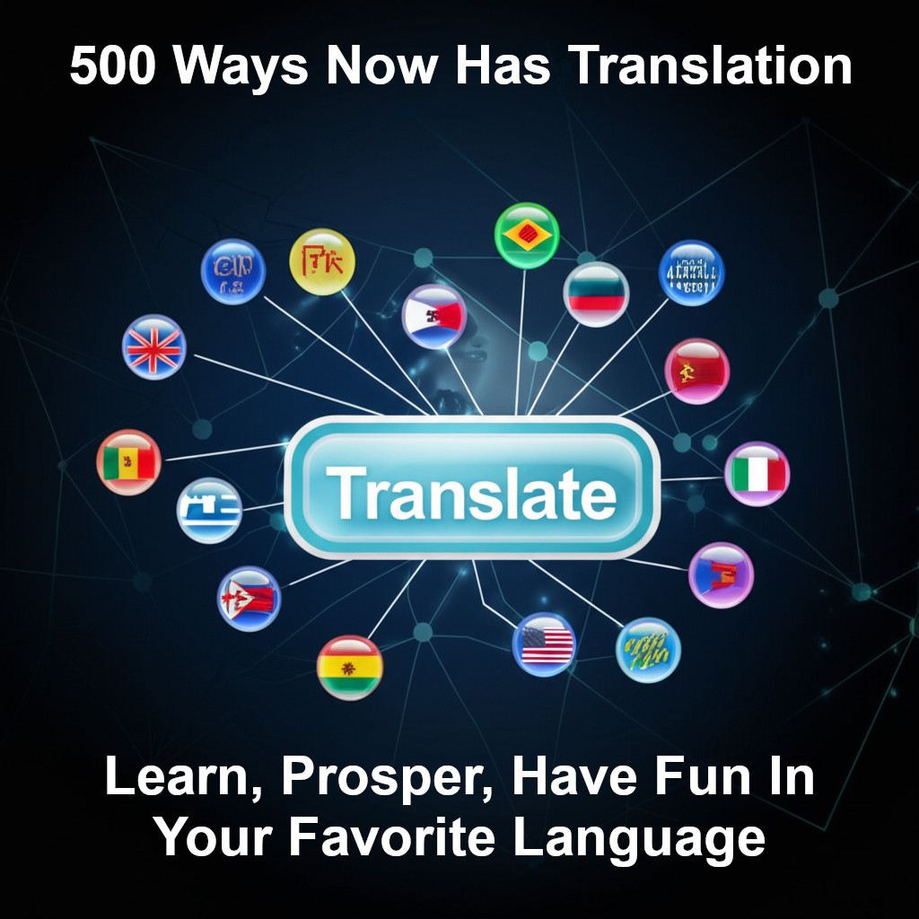 500wayscom's tweet photo. Now you can learn, prosper and have fun in your own favorite language. It's all free and complete in the intellectual playground at https://t.co/ovAilOsjHU (#translate, #translation, #learn, #prosper, #haveFun, #eclectic, #varied,#weird, #odd, #strange, #bizarre, #surprising) https://t.co/yKWEt07WTu