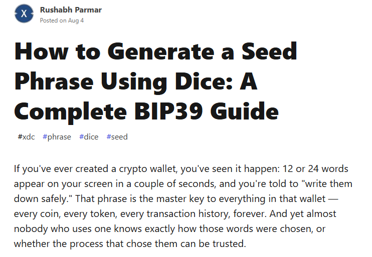 5xTokenIntel's tweet photo. Generate your own BIP39 seed phrase using physical dice and an open-source offline tool for maximum transparency and security.

Read the guide:
https://t.co/oGJ1ekVC67

@XDCNetwork #BIP39 #SeedPhrase #CryptoSecurity https://t.co/YI3WqQCLWl