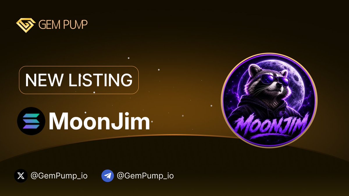 Gempump_io's tweet photo. 👏 #MOONJIM listed on https://t.co/0O39wVbuPx 

📄 CA: DhDeXiejye25wzGrQfb7hLFkpfzHro3K4Z9TWi4Gpump

 🌐 TG：https://t.co/TuFiArPH6p

 ✖️ X：https://t.co/znIrv8uR9M

💎 GemPump：https://t.co/3aeF167M5u

#NewListing #GemPump #100xGem https://t.co/788x06fTi6