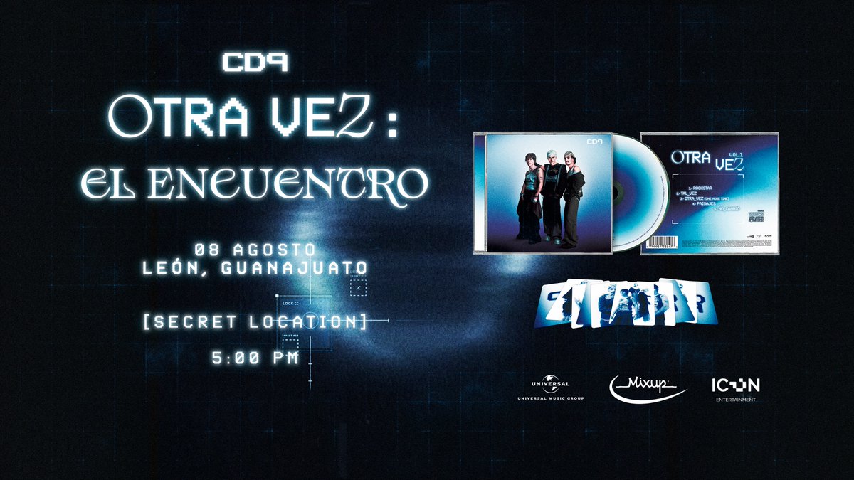 CD9's tweet photo. 𝑶𝒕𝒓𝒂 𝑽𝒆𝒛: 𝑬𝒍 𝑬𝒏𝒄𝒖𝒆𝒏𝒕𝒓𝒐 
08 de agosto - León, Gto. 
📍 [secret location] 5:00pm https://t.co/WcP6S40l8Y