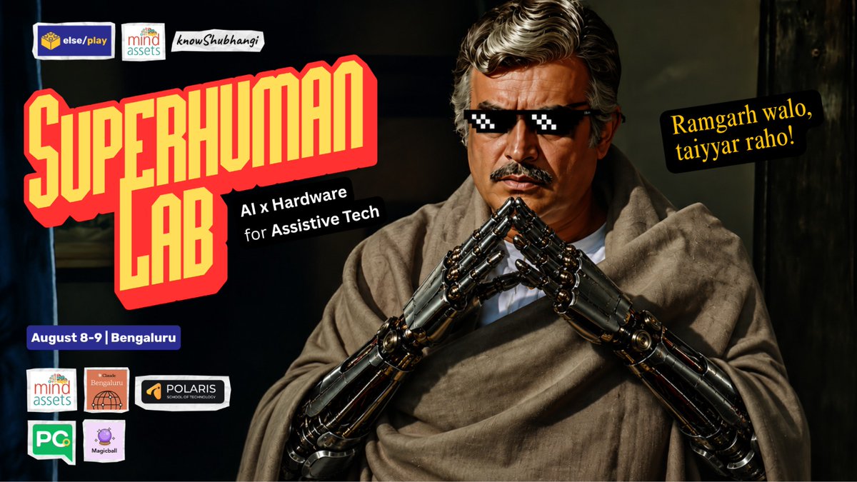 knowShubhangi's tweet photo. Arre o Thakur!
Kitne aadmi the?

500+ already registered. 
This weekend Bengaluru turns into the new Ramgarh.
Superhuman Lab, where assistive tech becomes real superpowers.  
Hardware. Frontier AI. 3D printers. Mentors. Pizza.

Founders, engineers, designers & people with disabilities building the future like Jai-Veeru.  

Last few spots left.
Jo dar gaya… samjho miss kar diya.

#SuperhumanLab #Bengaluru #PhysicalAI #Hardware #AssistiveTech #Sholay

In case you folks are interested
@aajtak @ndtv @timesofindia @ANI @htTweets  @the_hindu @IndiaToday @YourStoryCo @Inc42