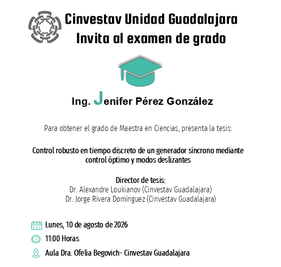 GdlAcademia's tweet photo. #ExamendeGrado | La Unidad #Guadalajara de #Cinvestav invita al 🎓examen de grado de la Ing. 𝐉𝐞𝐧𝐢𝐟𝐞𝐫 para obtener el grado de #Maestraenciencias.

🗓️Lunes, 10 de agosto de 2026
🕐11:00 Horas
📍Aula Dra. Ofelia Begovich

#ControlAutomático
#SerMejorConLosMejores https://t.co/zMFpMbXp9H