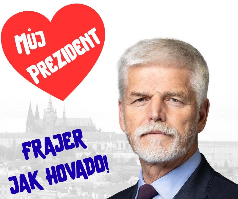 prazske77016's tweet photo. Můj hlas dostane prezident Pavel, nikdo nic proti tomu nezmůže. Voliči ANO, SPD, Motoristů, Komoušů, táhněte do píči. https://t.co/EsakUzZ9eW