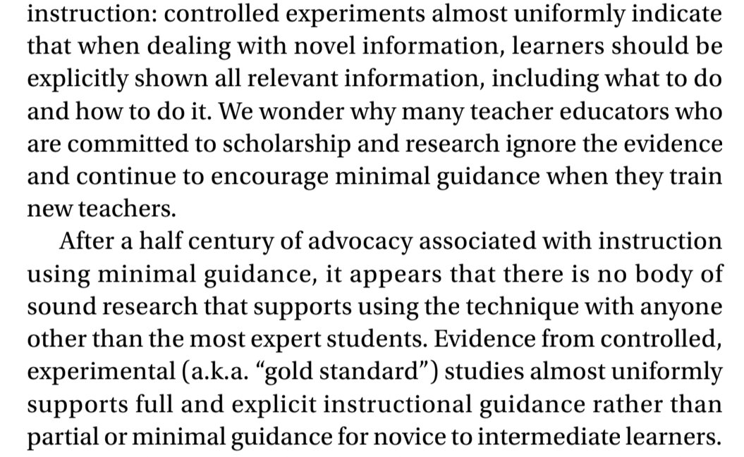 justinskycak's tweet photo. What's the best way to teach math: explicit instruction or less guided learning?

This might seem like an opinion-based question where the proper answer is "to each their own."

... except, it's not.

One of these options is supported by decades of research into the science of learning. The other is not.

Assuming that we define "best" as "produces measurably superior learning outcomes," then the best way to teach math, hands-down, is explicit instruction.

Nobody who knows the science of learning is actually debating this (though unfortunately much of the education world does not know the science of learning, hence the debate).

A quote from Clark, Kirschner, & Sweller (2012, https://t.co/Jm417z2f1L):

"Decades of research clearly demonstrate that for novices (comprising virtually all students), direct, explicit instruction is more effective and more efficient than partial guidance.

So, when teaching new content and skills to novices, teachers are more effective when they provide explicit guidance accompanied by practice and feedback, not when they require students to discover many aspects of what they must learn.
...
We also have a good deal more experimental evidence [since the 1960s] as to what constitutes effective instruction: controlled experiments almost uniformly indicate that when dealing with novel information, learners should be explicitly shown all relevant information, including what to do and how to do it.

We wonder why many teacher educators who are committed to scholarship and research ignore the evidence and continue to encourage minimal guidance when they train new teachers.

After a half century of advocacy associated with instruction using minimal guidance, it appears that there is no body of sound research that supports using the technique with anyone other than the most expert students.

Evidence from controlled, experimental (a.k.a. "gold standard") studies almost uniformly supports full and explicit instructional guidance rather than partial or minimal guidance for novice to intermediate learners.

These findings and their associated theories suggest teachers should provide their students with clear, explicit instruction rather than merely assisting students in attempting to discover knowledge themselves."