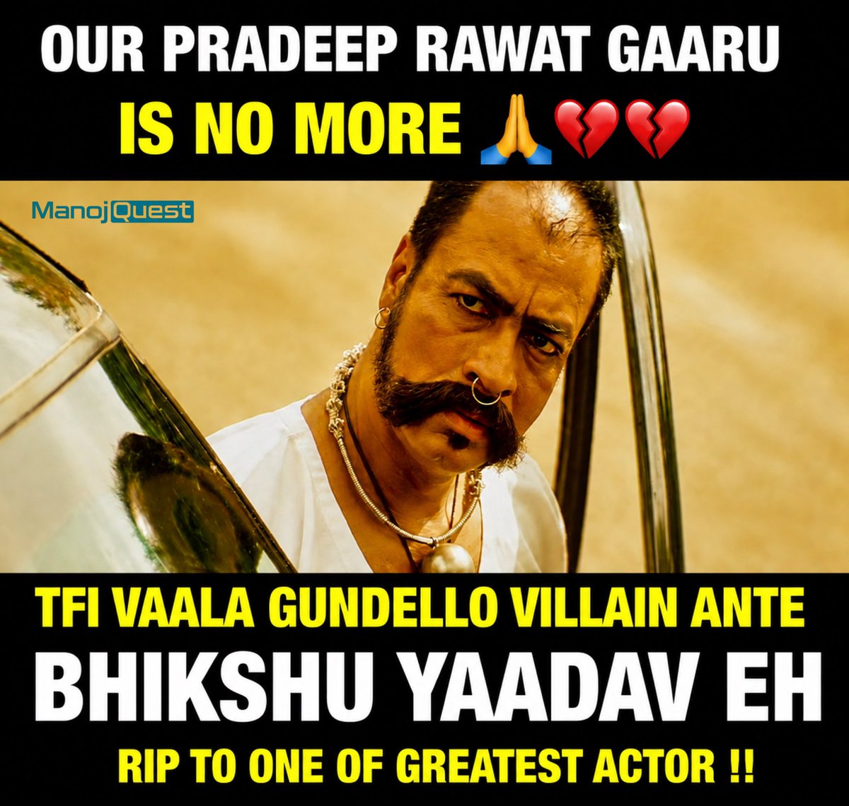 ManojQuest's tweet photo. Deeply saddened by the loss of veteran actor #PradeepRawat Garu. 💔🙏
Your iconic performances, especially as #BhikshuYadav will live on forever.
Om Shanti. 🕊️🌹
#RIPPradeepRawat #TFI https://t.co/hxo9OlWB52