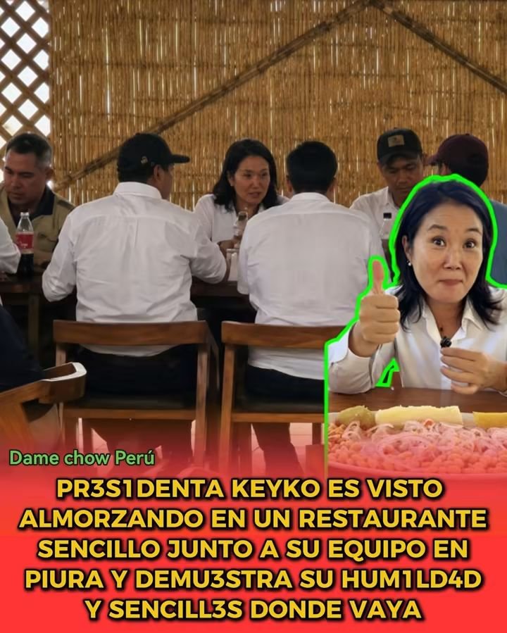 susana_bozzo's tweet photo. MIENTRAS OTROS COMEN LOMO S4LT4DO DE 300 VERDES EN RESTAURANTES DE LUJO
El día de ayer luego d cumplir con su tr4bajo en la región Piura la lid3reza keykø fue visto en un restaurante de Piura muy sencillo a donde llegó para almorzar junto a su equipo trabajo en un vídeo grabado por un ciudadano se ve a la lid3reza dar indicaciones  a su equipo mientras va comiéndo y disfrutando la gastronomía del norte de nuestro país, muchos destacaron ese acto.
