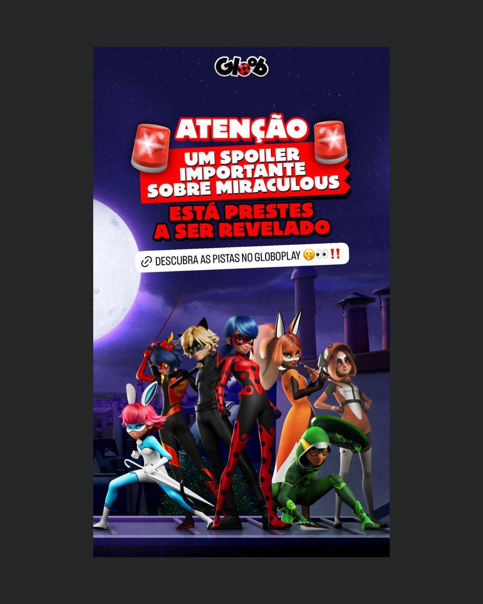 ladyblognewss's tweet photo. Mundo Gloob via Instagram: 

‘ATTENTION 🚨 An important spoiler about Miraculous is about to be revealed.
Discover the clues on Globoplay 👀🤫‼️’ https://t.co/4bLH6fyIkA