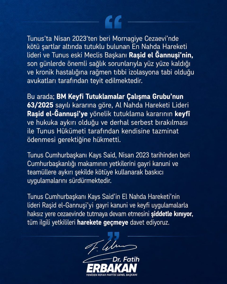 Yenidenrefahbin's tweet photo. Tunus Cumhurbaşkanı Kays Said’in El Nahda Hareketi’nin lideri Raşid el-Gannuşi’yi  gayri kanuni ve keyfi uygulamalarla haksız yere cezaevinde tutmaya devam etmesini şiddetle kınıyor, tüm ilgili yetkilileri harekete geçmeye davet ediyoruz. https://t.co/HnSsylEUH7