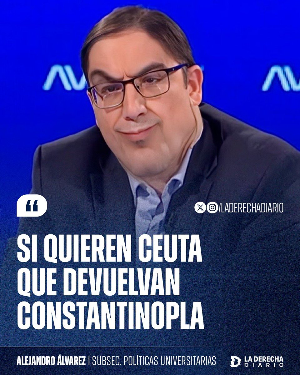 laderechadiario's tweet photo. 🚨🇦🇷🇪🇸🇲🇦 | "SI QUIEREN CEUTA, QUE DEVUELVAN CONSTANTINOPLA": Las palabras del subsecretario de Políticas Universitarias de Milei, Alejandro Álvarez, tras la invasión marroquí en territorio español. https://t.co/ceZIf1f9sf