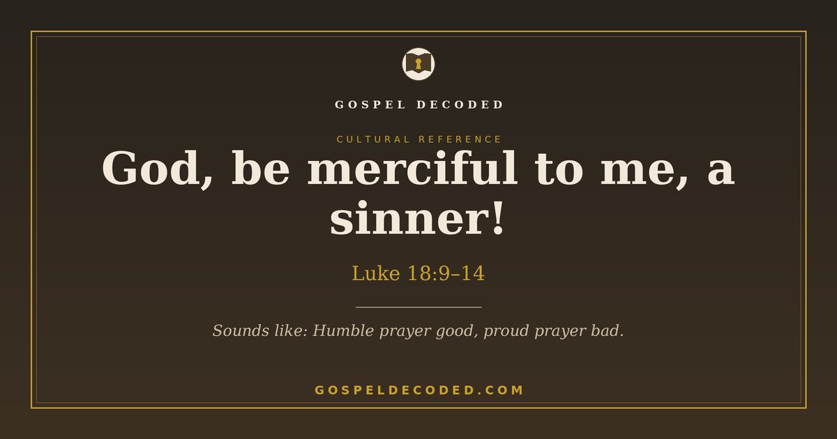 gospel_decoded's tweet photo. “God, be merciful to me, a sinner!”
Luke 18:9–14

Sounds like: Humble prayer good, proud prayer bad.

What first-century ears heard: https://t.co/KViT3SwboC https://t.co/oUEPlsu7fa