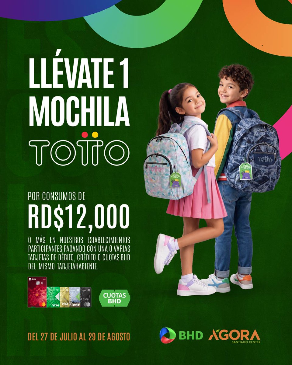 AgoraSantiagoC's tweet photo. 🎒✨ Este Back to School tiene regalo. Acumula RD$12,000 o más con tus Tarjetas BHD y llévate una mochila @TottoDominicana Registra tus facturas en el Nivel 3, Atrio Estrella Sadhala, frente a Zara. Válido hasta el 29 de agosto o agotar existencias. #ÁgoraSantiagoCenter #BHD https://t.co/TLetc3Nk20