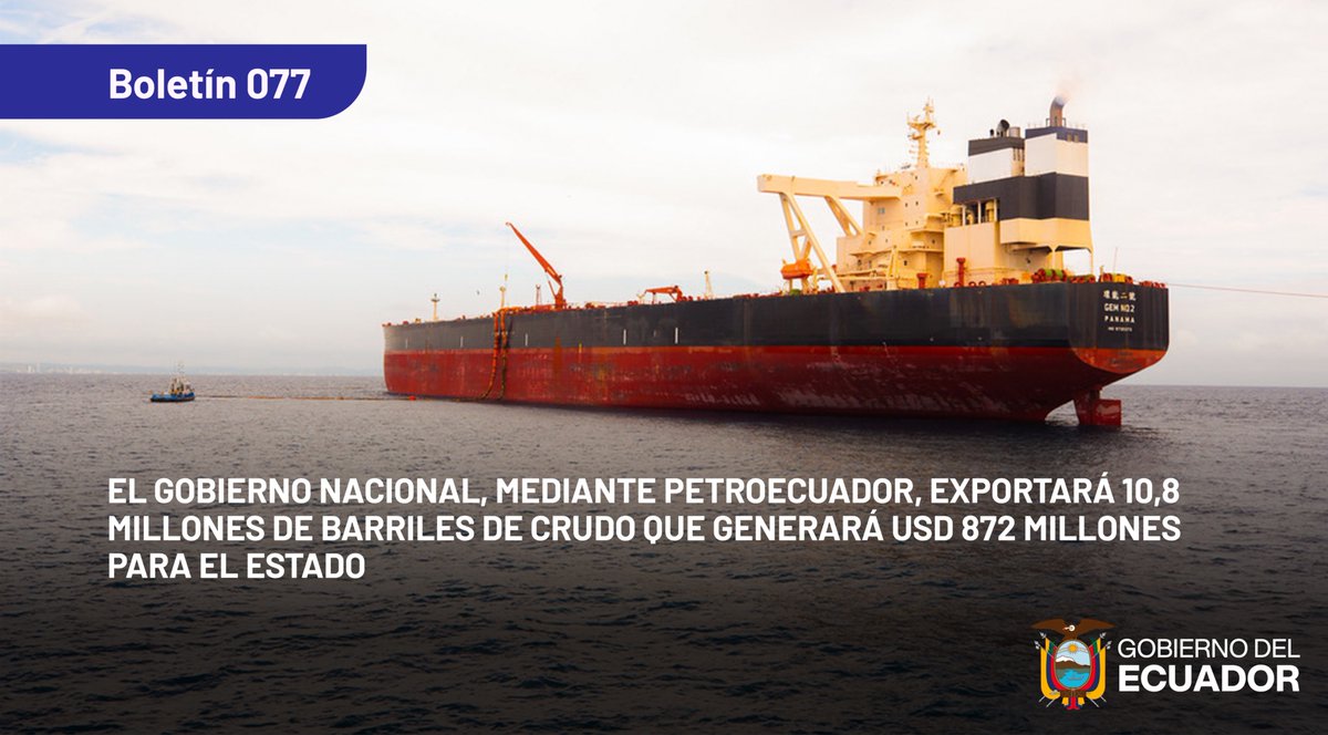 EPPetroecuador's tweet photo. El Gobierno Nacional, mediante Petroecuador, exportará 10,8 millones de barriles de crudo que generará USD 872 millones para el Estado.

👉Más información: https://t.co/XBdjmPJn1i https://t.co/otIsHtGqe9