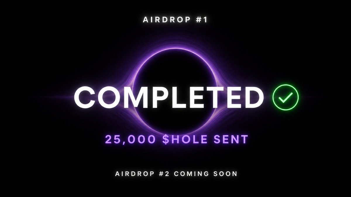 HoleonBase's tweet photo. 🕳️ AIRDROP #1 — COMPLETED ✅

25,000 $HOLE have been sent to 10 wallets on @base 🟣

The first BLACKHOLE airdrop is officially closed.

Next Sunday we announce AIRDROP #2 with the remaining tokens from the airdrop allocation.

Stay tuned. Stay in the void. 🌀

$HOLE #BLACKHOLE #Airdrop #Base #Memecoin