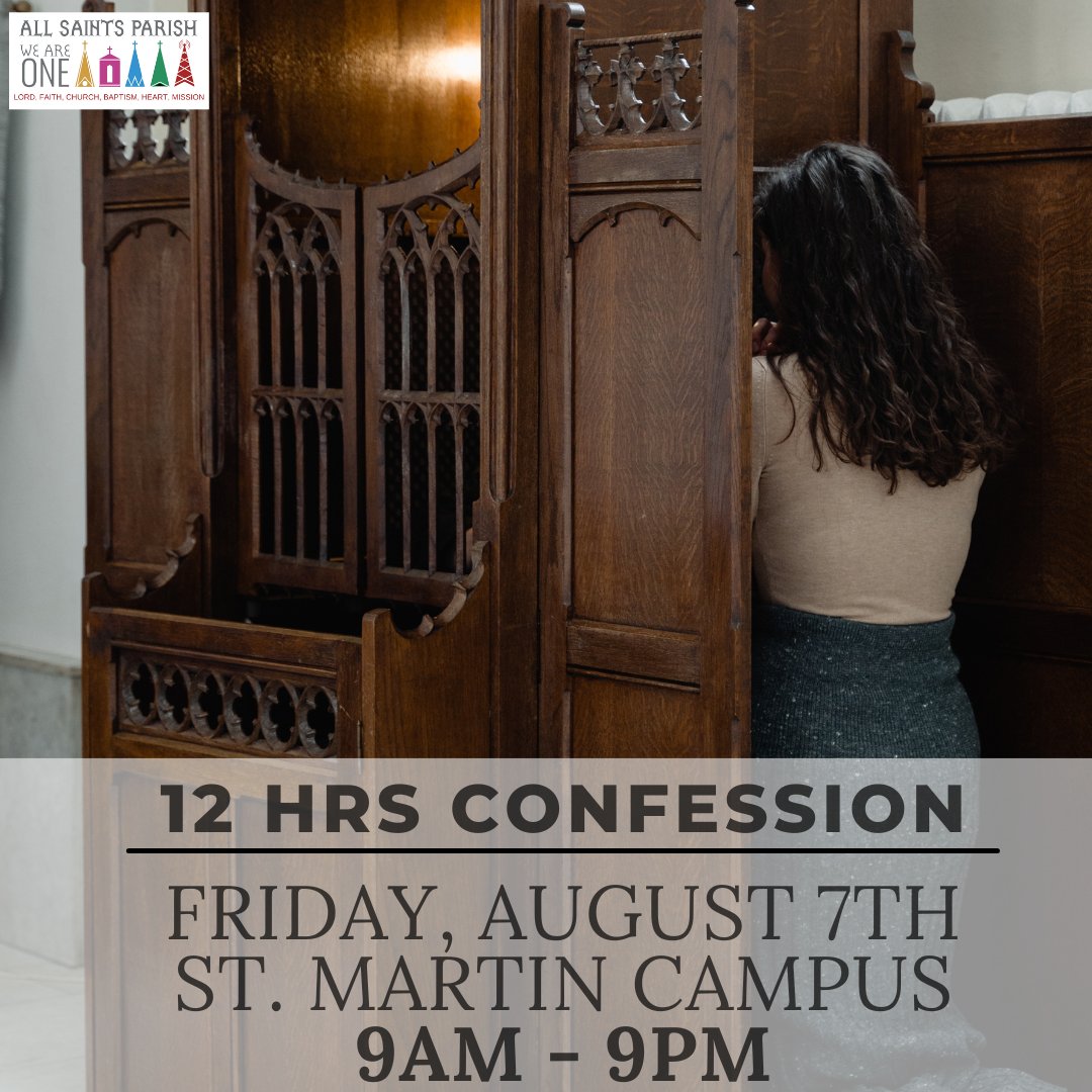 AllParish's tweet photo. Need a fresh start?

Join us for 12 Hours of Confession this Friday, August 7, from 9:00 AM–9:00 PM at the St. Martin Campus.
No appointment. No matter how long it's been. Just come.

God's mercy is waiting for you. ❤️

#confession #stmartin https://t.co/h2n6GBpmk6