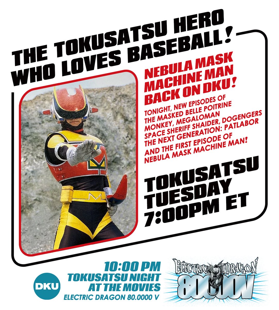 DKUTV's tweet photo. Coming up at 7 pm ET, Tokusatsu Tuesday returns on @DKUTV with an old familiar face in the lineup - Nebula Mask Machine Man, the  swashbuckling hero who loves baseball and “drives”  a cool fast car. https://t.co/VWWoIEqJ5t