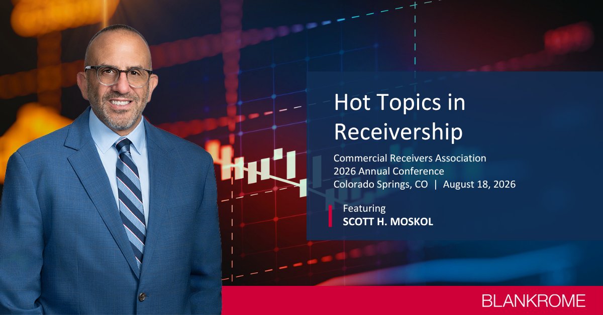 BlankRomeLLP's tweet photo. As #commercialreceivership evolves, legal, financial, restructuring, lending &amp; #assetmanagement professionals must keep pace. Scott Moskol will discuss developments shaping #receivership practice on August 18 @CommReceiver’s Annual Conference in Colorado: https://t.co/KF9bFNf7Db https://t.co/gZLzTAzNw9