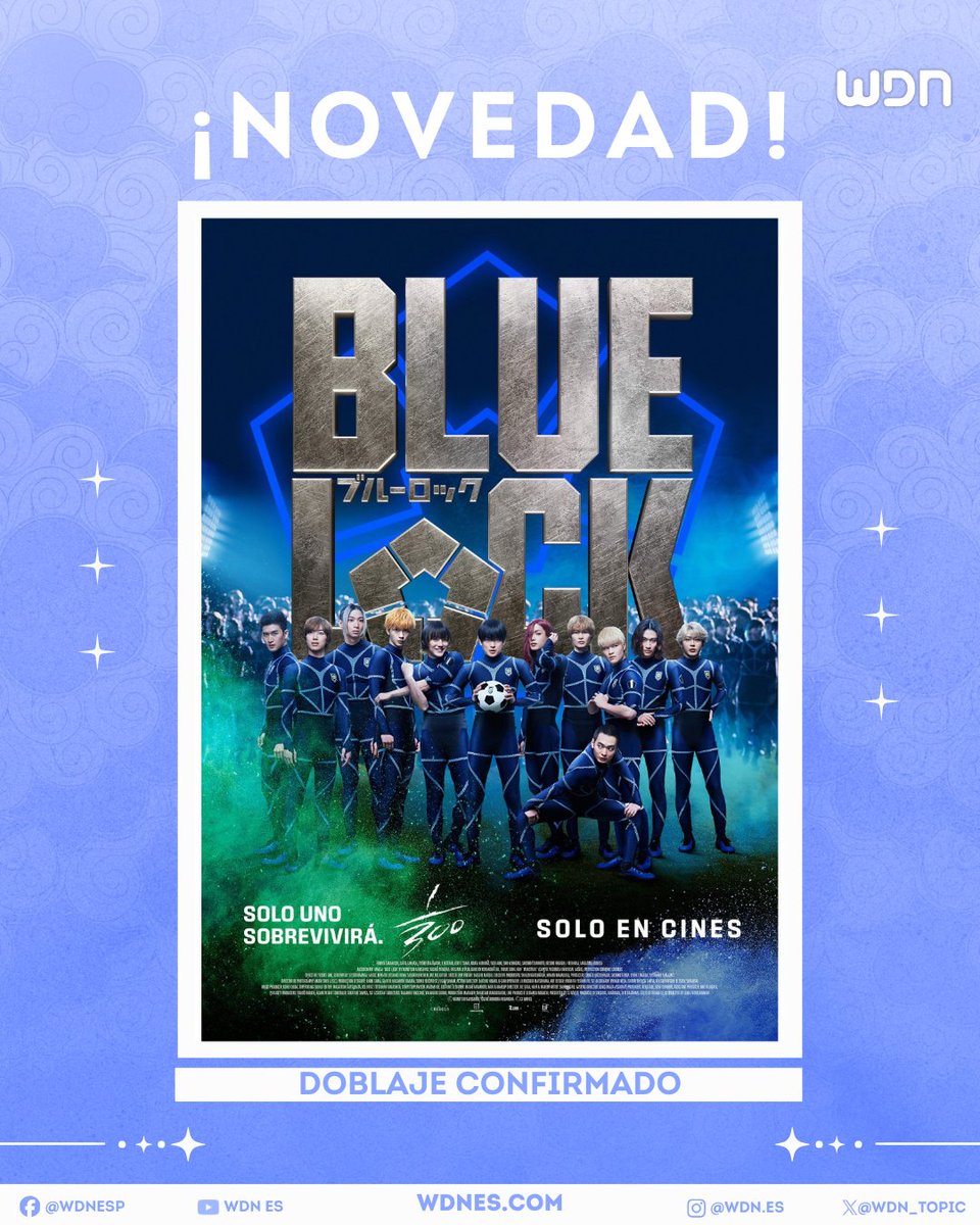 WDN_Topic's tweet photo. 🎙️ | Doblaje
🚨 ¡EXCLUSIVA! 🚨
BF Distribution llevará la película live action de "Blue Lock" a cines de Latinoamérica el 8 de octubre. Adicionalmente de manera exclusiva les podemos confirmar que la película contará con doblaje latino. #BlueLock #Doblaje #Anime https://t.co/nt86Vsl9gj