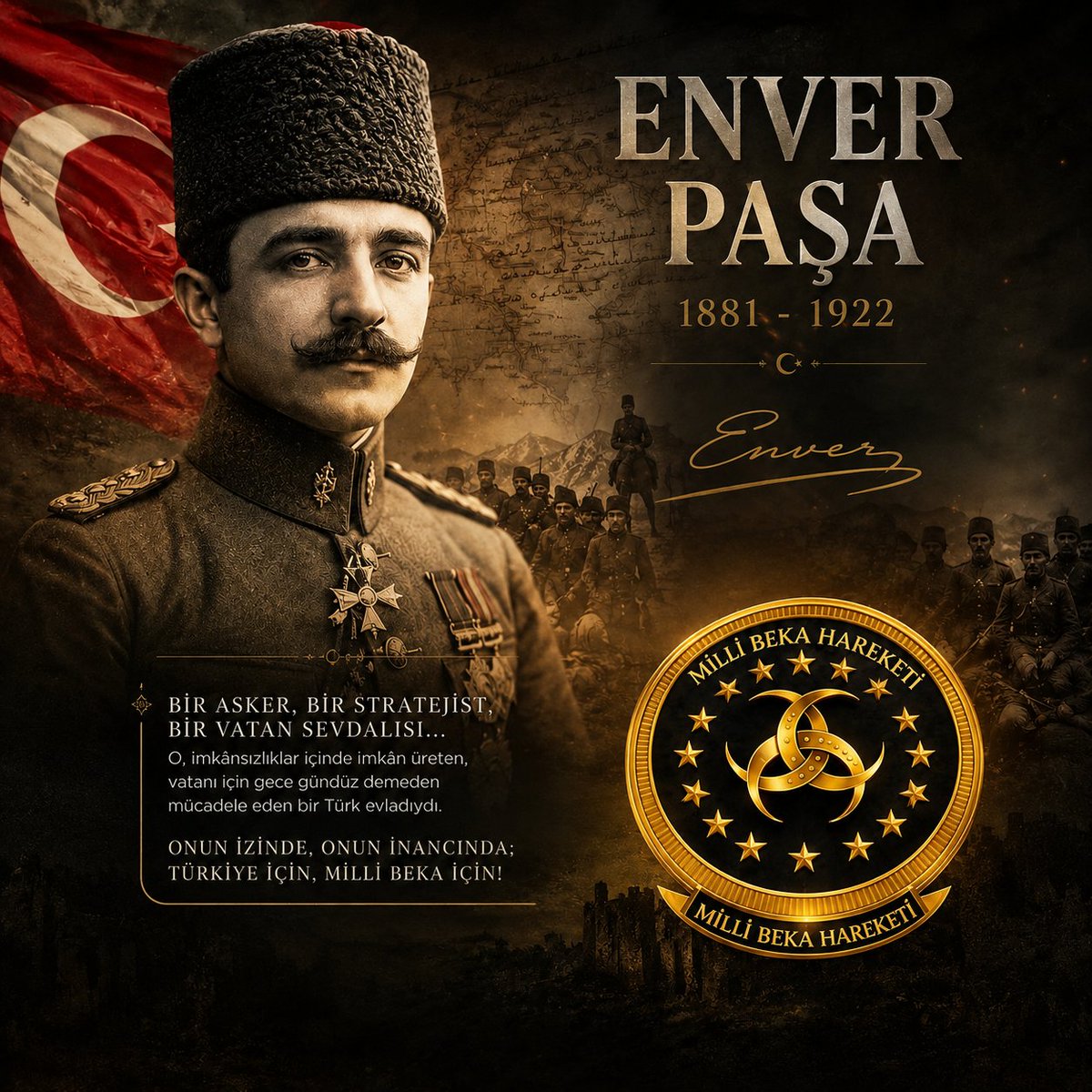 MBH_Medya's tweet photo. 🇹🇷 ENVER PAŞA: İMANLA YÜRÜYEN, VATAN İÇİN MÜCADELE EDEN BİR KOMUTAN! ☪️
Bir milleti ayakta tutan yalnızca ordusu değildir; imanı, inancı ve vatan sevgisidir.
Enver Paşa, ömrünü milletine hizmet etmeye adamış, zor zamanlarda dahi vatanı ve milleti uğruna mücadele etmiş bir Osmanlı kumandanıdır. Türk tarihine damga vuran mücadele azmi, cesareti ve fedakârlığıyla daima hatırlanacaktır.
Enver Paşa'yı rahmet, minnet ve hürmetle yâd ediyor; aziz hatırası önünde saygıyla eğiliyoruz. Mekânı cennet, makamı âli olsun.
Bizler de biliyoruz ki güçlü bir Türkiye'nin temeli; İslam ahlakına bağlı, tarihini bilen, vatanını seven ve millî şuura sahip nesiller yetiştirmektir.
"Allah'ın ipine hep birlikte sımsıkı sarılın; ayrılığa düşmeyin."
(Âl-i İmrân Suresi, 103. Ayet)
Millî bekâ; yalnızca sınırları korumak değil, imanı, ahlakı, aileyi, bayrağı ve ezanı da muhafaza etmektir. Çünkü ezansız vatan, vatansız ezan düşünülemez.
Rabbimiz birliğimizi daim, devletimizi kaim, bayrağımızı ilelebet semalarda dalgalandırmayı nasip eylesin. Âmin. 🇹🇷
Millî Bekâ Hareketi Genel Merkez Tanıtım Medya Başkanlığı
#EnverPaşa #MilliBekaHareketi #VatanMilletBayrak
@AliCoban52
@Mustafa42621867
@nesrintoygar
@Pol38878509Tlay
@Davutcevik2304
@pinarnarin11
@arda_altay07
@cuneytaltintas_
@YkselAtaso 
#EnverPaşa
 #MilliBekaHareketi 
#İslamBirliği
 #VatanVeMillet 
#TekMilletTekBayrak