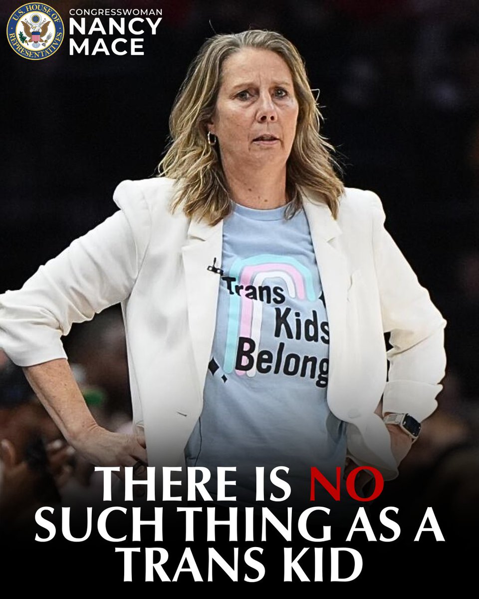 RepNancyMace's tweet photo. To Minnesota Lynx coach Cheryl Reeve: There is no such thing as a trans kid. You're born either a boy or a girl. End of story.

The mentally ill men you are sticking up for are the reason female athletes are being put in the hospital.

We stand with Sophie Cunningham, who has shown up for young girls across this country to protect them in their own sports. This shouldn't even be a debate. This should be common sense.

Lunatics on the Left are pushing men into girls' sports and locker rooms. Radical coaches are showing up to games wearing "trans kids belong" shirts. All in the name of inclusivity. When in reality, it is a direct attack on women and it threatens their safety. But they don't care.

We don't know how protecting girls in their own sports became hateful and racist. But here we are.

Call us whatever you want. Trans women do not belong in women's sports, and you will never convince us otherwise.

We will never stop fighting to protect your daughters. Never.