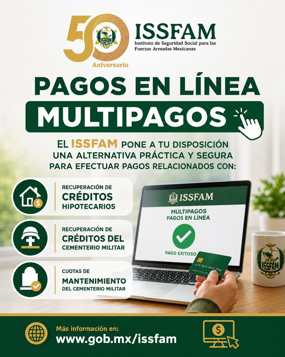 ISSFAM_mx's tweet photo. 💻💳 Realiza tus pagos en línea con MULTIPAGOS ISSFAM relacionados con:

🏠 Recuperación de créditos hipotecarios.
🪦 Recuperación de créditos del Cementerio Militar.
📋 Cuotas de mantenimiento del Cementerio Militar.

👉 Ingresa a https://t.co/sjDK9lZwdy

#ISSFAM #PagosEnLínea https://t.co/Gtmd83TChn