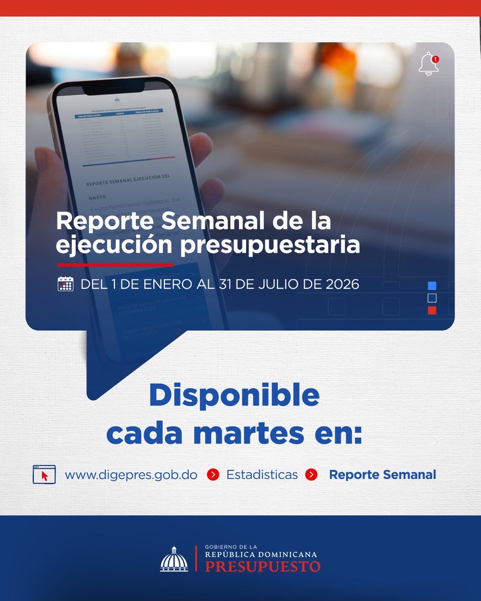 DIGEPRESRD's tweet photo. ⚡️La notificación de los martes ⚡️
🗣️¡Llegó el reporte! 📊 El reporte semanal de la ejecución presupuestaria del 01 de enero al 31 de julio 2026, ya está disponible en nuestro portal https://t.co/gs6FMocYwA

Garantizando tu #DerechoaSaber https://t.co/UAs09pfX3J