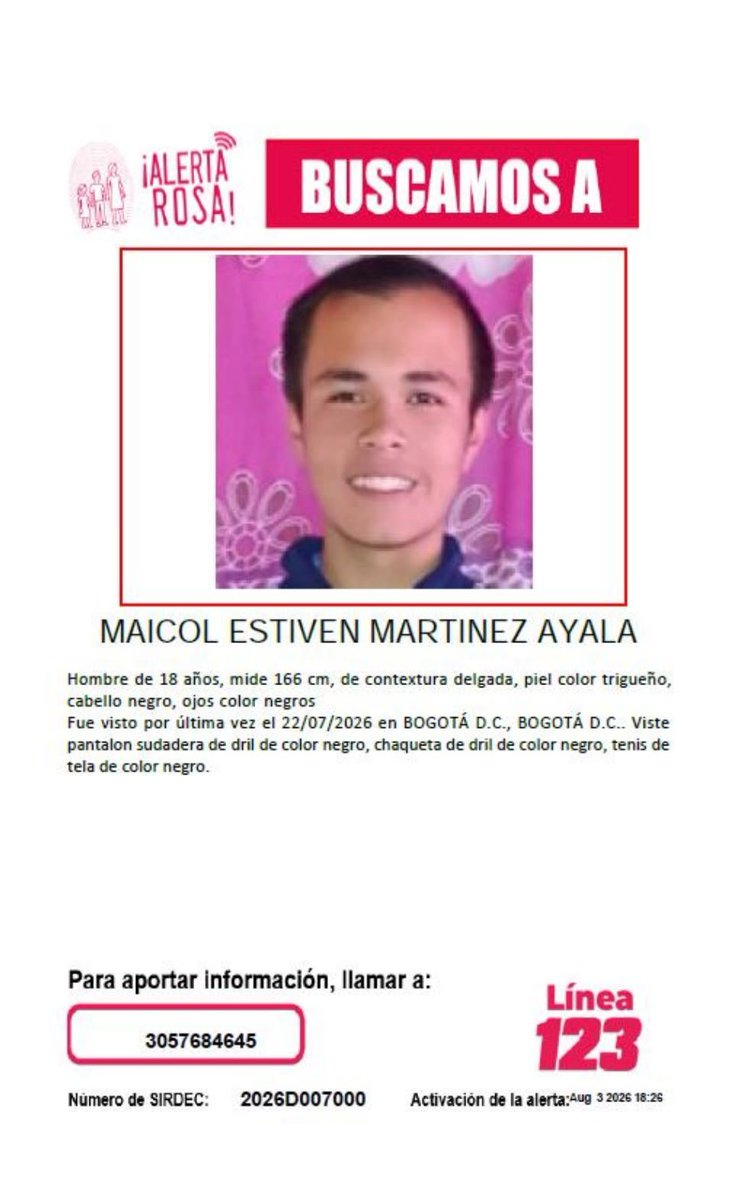 PoliciaBogota's tweet photo. #AlertaRosa | Estamos buscando a Maicol Stiven Martínez Ayala de 18 años, que fue visto por última vez el 22 de Julio en la localidad de San Cristóbal. Si usted lo ha visto o conoce su paradero, comuníquese de inmediato a la #Línea123 o al 3057684645 Juntos lograremos ubicarlo. https://t.co/xJ2OnxnJg9