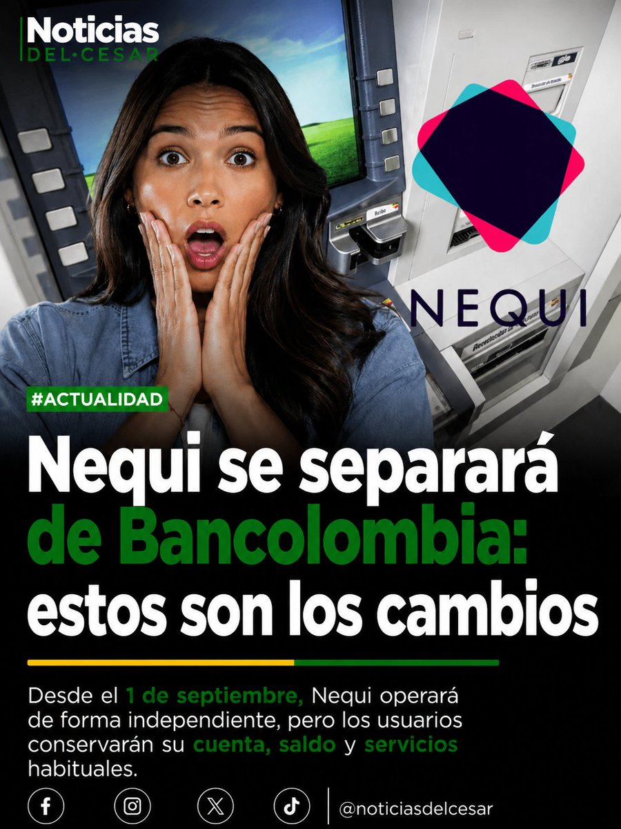 NoticiasDCesar's tweet photo. 📲 ¿Qué cambiará con la separación de Nequi y Bancolombia? Conozca qué pasará con su cuenta, los retiros, las transferencias y los servicios que seguirá utilizando desde el 1 de septiembre. Todos los detalles en nuestra nota.
🔗 https://t.co/099xrUd7cc

#Nequi #Bancolombia https://t.co/XE8LOyvCqH