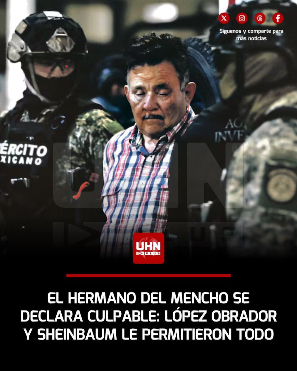 UHN_Plus's tweet photo. 🇺🇸🇲🇽‼️ | Ante un tribunal en Washington, Antonio Oseguera Cervantes, hermano del Mencho, se declaró culpable de los cargos que tenía, algo que de forma directa o indirecta fue permitido por las máximas autoridades mexicanas: 

- Conspiró para traficar 450 kilos de cocaina y 45 kilos de metanfetaminas a Estados Unidos
- ⁠Operador logístico y financiero del CJNG
- ⁠Coordinaba los envíos a Estados Unidos 
- ⁠La sentencia será el 13 de noviembre
- ⁠Enfrenta pena mínima de 15 años y dos cadenas perpetuas