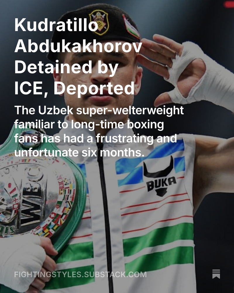 FStylesMMA's tweet photo. ICE kept Kudratillo Abdukakhorov in detention for 45 days straight with limited access to a lawyer and no access to the internet before deporting him to Uzbekistan.

You can read more about it here on Substack.

https://t.co/TfAnY38sPL

#boxing https://t.co/zAhL2KTMhB