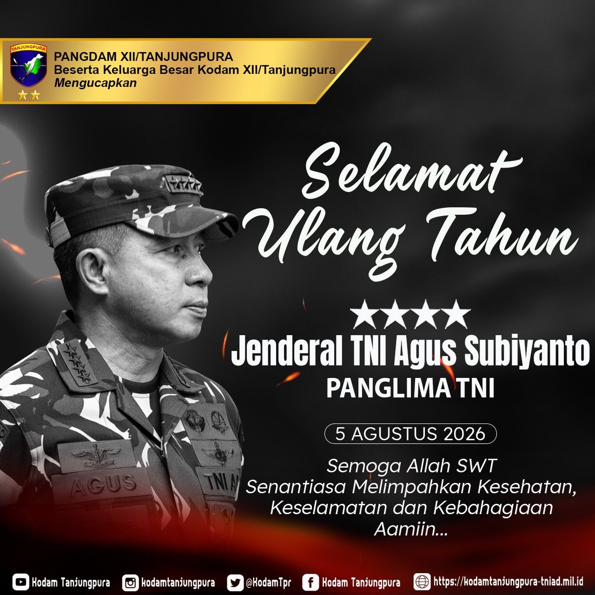 Kodam12Tpr's tweet photo. Selamat Ulang Tahun Panglima Tentara Nasional Indonesia
Jenderal TNI Agus Subiyanto 

"Semoga Allah SWT Senantiasa Melimpahkan Kesehatan, Keselamatan dan Kebahagiaan Amin.."
#tniprima #tnirakyatkuat #indonesiaemas2045 #kodamtanjungpura https://t.co/xiwZTuU4HV