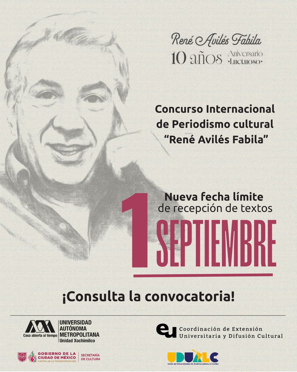 UDUALC's tweet photo. 📣 ¡Se amplía el plazo! La recepción de trabajos para el Concurso Internacional de Periodismo Cultural “René Avilés Fabila”, convocado por la @uamxoficial, estará abierta hasta el 1 de septiembre de 2026.

✍️ ¡Aún estás a tiempo de participar!
🔗 https://t.co/MVwNZ8bFF3 https://t.co/r1BAsly98j