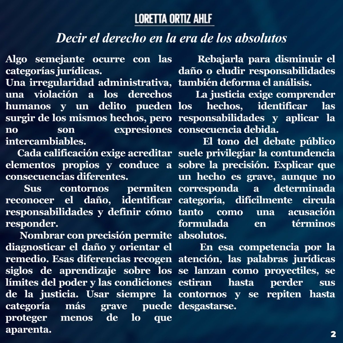 lorettaortiza's tweet photo. "Decir el derecho en la era de los absolutos". ⚖️

En mi columna de esta semana para @El_Universal_Mx reflexiono sobre la responsabilidad que tenemos quienes ejercemos funciones jurídicas de usar con cautela las palabras.

En tiempos donde las redes sociales premian las expresiones más contundentes y sin matices, el derecho nos exige usar las palabras con rigor. 

📰 Les invito a leer la columna completa.