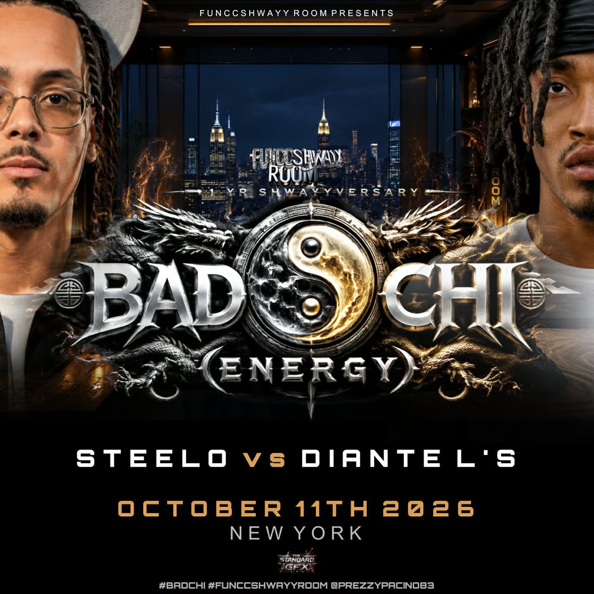 PrezzyPacino83's tweet photo. ๐จ FunccShwayy Alert ๐จ
๐ฃ๏ธ Announcement #2 ๐ข
FunccShwayyRoom Presents
Bad Chi
1 Year Shwayyversary
Steelo Vs Diante LS
@STEELO53523326
@ItsDianteLs
10.11.26 โณH3LLOOO ๐จ๐ฃ๏ธ
#funccshwayyroom #BadChi https://t.co/Pn6d418TIH