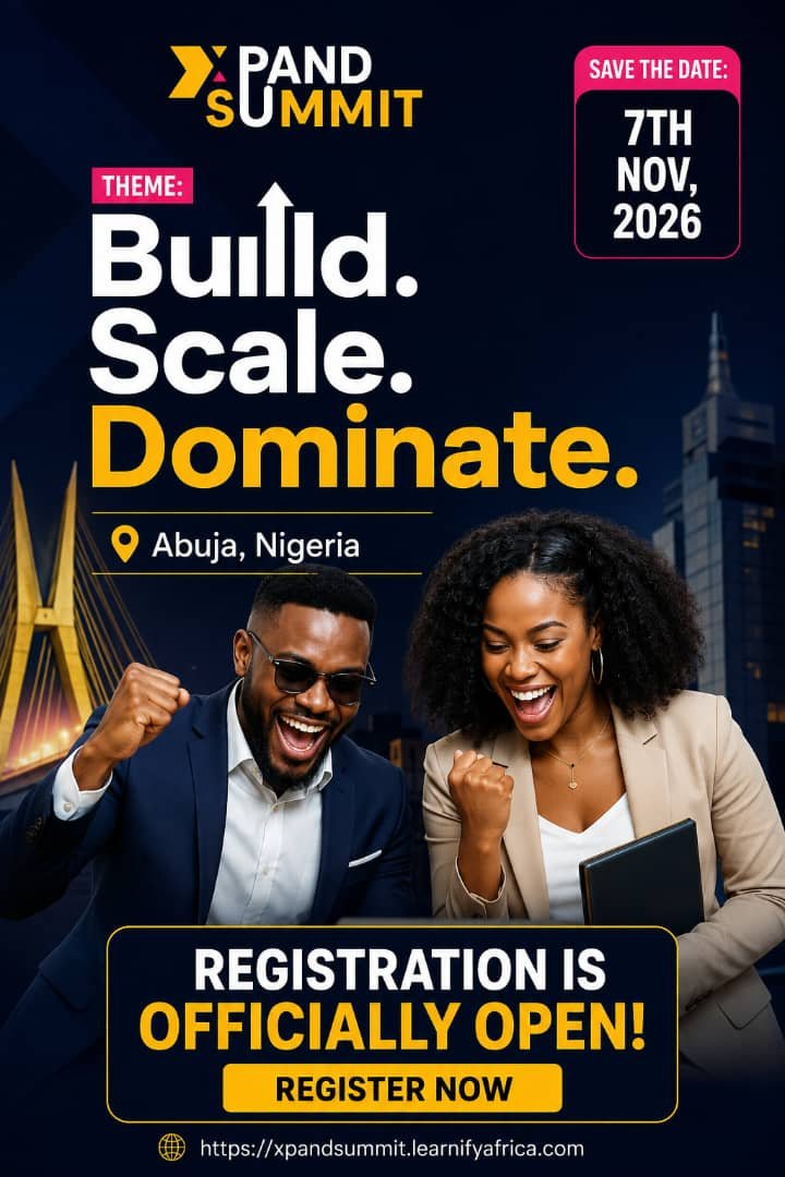 xpandsummit's tweet photo. Registration is Officially Open! 

On November 7, 2026, join hundreds of ambitious entrepreneurs, creators, professionals, and innovators in Abuja, Nigeria for a day designed to help you Build. Scale. Dominate.

Success is rarely a solo journey. The right room changes everything. https://t.co/CHEoXT1egx