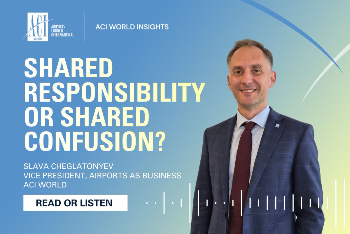 ACIWorld's tweet photo. "Shared Responsibility or Shared Confusion? Why Consumer Protection Should Preserve Clear Accountability" ✈️

In this latest article, Slava Cheglatonyev, Vice President, Airports as Business, ACI World, breaks down why clear accountability matters more than ever.

📖 Read or listen to the full article: https://t.co/15X5yjxmOB