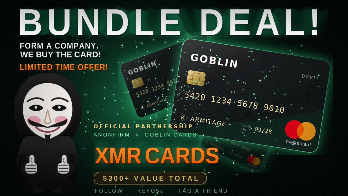 Anon_Firm's tweet photo. 🟢 BUNDLE DEAL — form a company with AnonFirm, and the Goblin Card is on us. We buy the card.
The only crypto card that lets you spend your XMR like cash. $300+ value.
Official partnership. AnonFirm x Goblin Cards
If you have been waiting for the perfect time to form a company, now is the time.
Offer expires soon. Don't wait.
https://t.co/6lSDtcb2lY