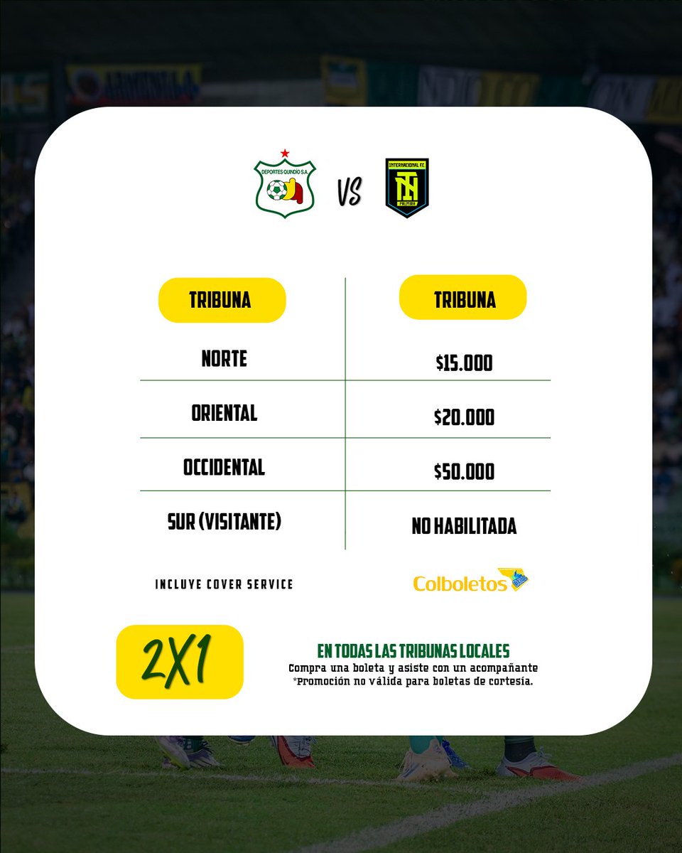 QuindioOficial's tweet photo. 🎫 Desde mañana puedes adquirir la boletería 🔰

👉 Para el encuentro frente a Internacional por Torneo BetPlay Dimayor este viernes 7 de agosto.

🟢⚪🟡 https://t.co/3VVmrj6cBE