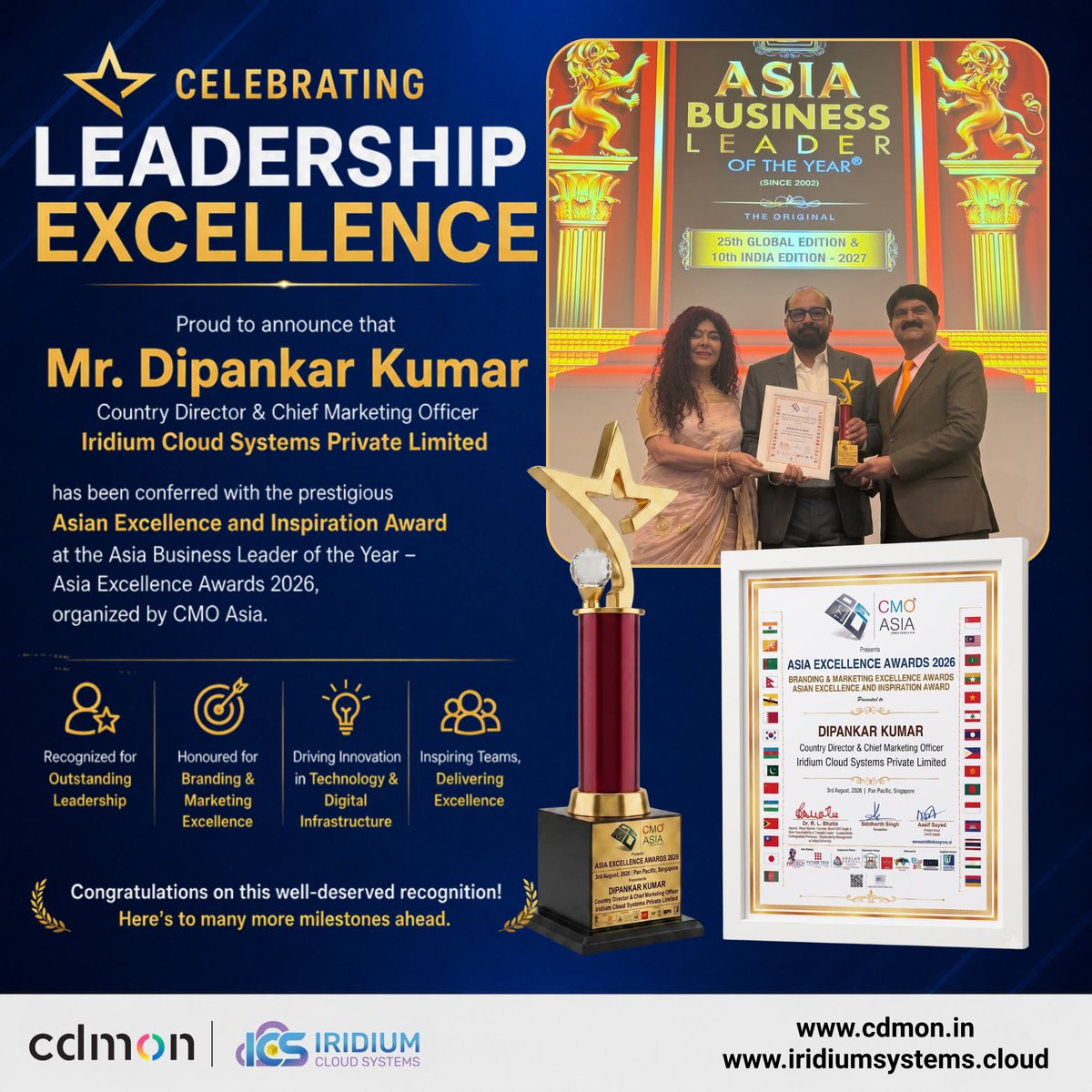 cdmonIndia's tweet photo. 🌟 Congratulations to Mr. Dipankar Kumar, Country Director &amp; CMO, Iridium Cloud Systems, on receiving the Asian Excellence &amp; Inspiration Award at the Asia Excellence Awards 2026 by CMO Asia. A proud recognition of his visionary leadership and commitment to innovation. 🏆 https://t.co/l8IE4xIRDk