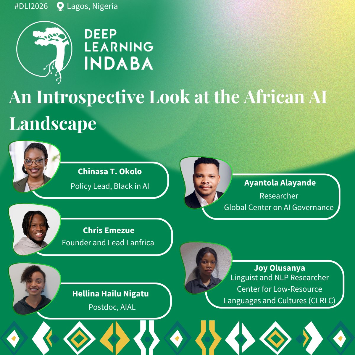 DeepIndaba's tweet photo. Workshop Spotlight Series | #DLI2026
Next up in our workshop spotlight series for the Deep Learning Indaba 2026 in Lagos, Nigeria!

This one invites the community to look inward: An Introspective Look at the African AI Landscape.

Progress is worth celebrating, but honest reflection is what drives it forward. This workshop takes a candid look at where African AI stands today, its strengths, its gaps and the questions the community needs to keep asking itself.

The session brings together a thoughtful team:
Chinasa T. Okolo, Policy Lead, Black in AI
Ayantola Alayande, Researcher, Global Center on AI Governance
Chris Emezue, Founder and Lead, Lanfrica
Hellina Hailu Nigatu, Postdoc, AIAL
Joy Olusanya, Linguist and NLP Researcher, Center for Low-Resource Languages and Cultures (CLRLC)

A moment to reflect before we gather in Lagos.
#DLI2026 #DeepLearningIndaba #AfricanAI #AILandscape #AIinAfrica