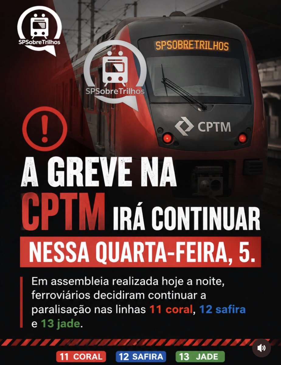 spsobretrilhos's tweet photo. 19:35 A GREVE NA CPTM IRÁ CONTINUAR NESSA QUARTA-FEIRA, 5.

Em assembleia realizada hoje a noite, ferroviários decidiram continuar a paralisação nas linhas 11 coral, 12 safira e 13 jade. https://t.co/D6ZOSSgHod