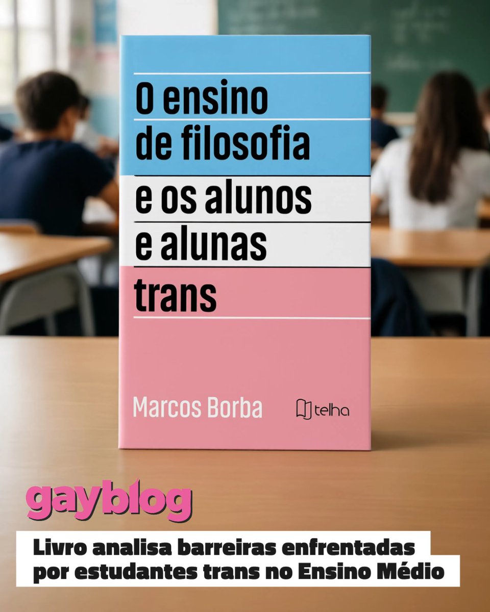 gayblogbr's tweet photo. Livro analisa barreiras enfrentadas por estudantes trans no Ensino Médio → https://t.co/SXcibBC3TD https://t.co/zLgSHyuMob