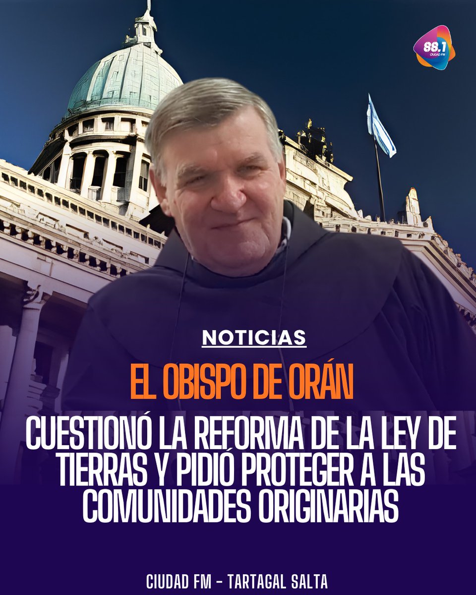 ciudadfm881's tweet photo. 🟣EL OBISPO DE ORÁN ADVIERTE QUE LA REFORMA DE LA LEY DE TIERRAS AMENAZA A LAS COMUNIDADES ORIGINARIAS.
Exigió a los legisladores provinciales priorizar la soberanía territorial por sobre los intereses de sectores corporativos. #ORAN #TIERRASORIGINARIAS #OBISPO https://t.co/S9LFo7zNxM