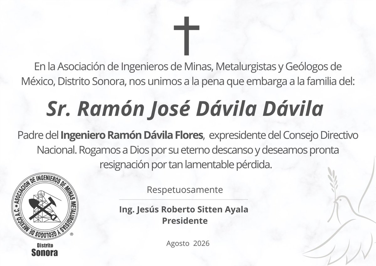 AIMMGMSonora's tweet photo. Expresamos nuestras condolencias por el sensible fallecimiento del Sr. Ramón José Dávila Dávila, padre del Ing. Ramón Dávila Flores, ex presidente del Consejo Directivo Nacional de la AIMMGM.
Nos unimos a la pena que embarga a su familia y amigos. Descanse en paz 🙏 https://t.co/cF0y1UTWTo