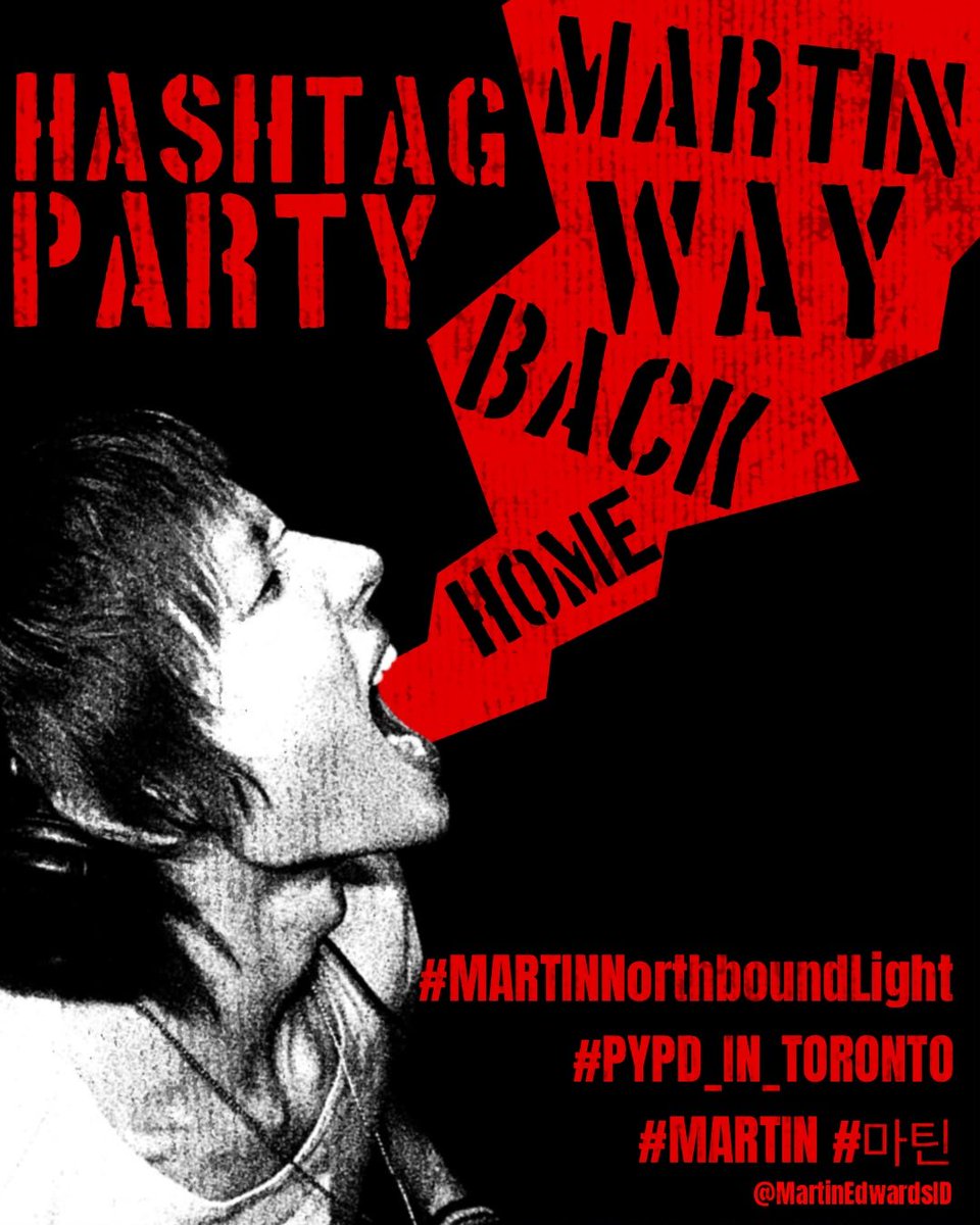 MartinEdwardsID's tweet photo. 260805 | โ
๏น#MARTINFO ๐๏นโ
โ HASHTAG PARTY FOR MARTIN
DROP THE TAGS NOW! โคต๏ธ
MARTIN WAY BACK HOME
#MARTINNorthboundLight
#PYPD_IN_TORONTO
#MARTIN #๋งํด https://t.co/xigI4uNqRy