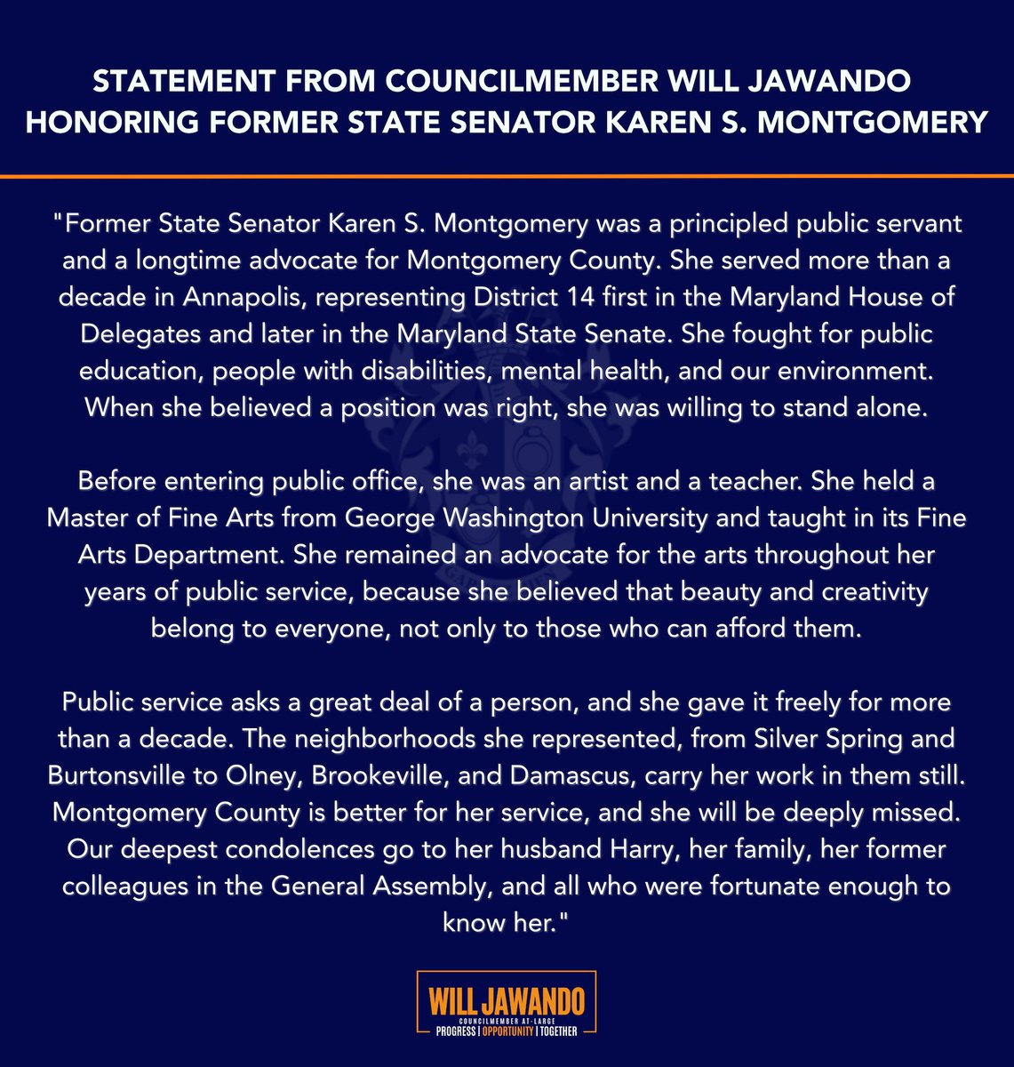 willjawando's tweet photo. I am deeply saddened by the passing of former State Senator Karen S. Montgomery, a principled public servant who spent more than a decade fighting for Montgomery County. https://t.co/hmCCFGeuUq