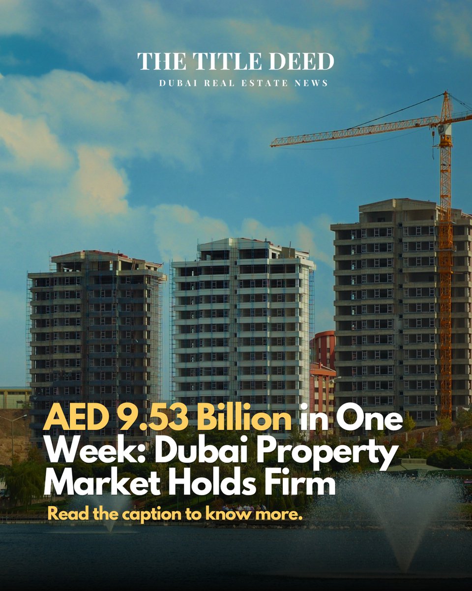 thetitledeed's tweet photo. Dubai's property market continues to impress.

Despite the summer slowdown, Dubai recorded AED 9.53 billion in weekly real estate transactions.

A strong signal that investor confidence remains high. 📈

#DubaiRealEstate #DubaiProperty #MarketAnalysis #RealEstateTrends #abudhabi #thetitledeed
