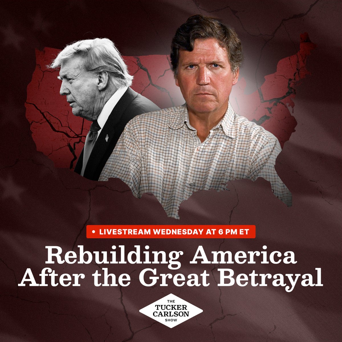 TCNetwork's tweet photo. We were betrayed. But we can still rebuild the America we were promised. Tucker explains how in tomorrow's livestream. Wednesday 6 PM ET only on https://t.co/czOhKmdlbW. https://t.co/RFUJ7ioc04
