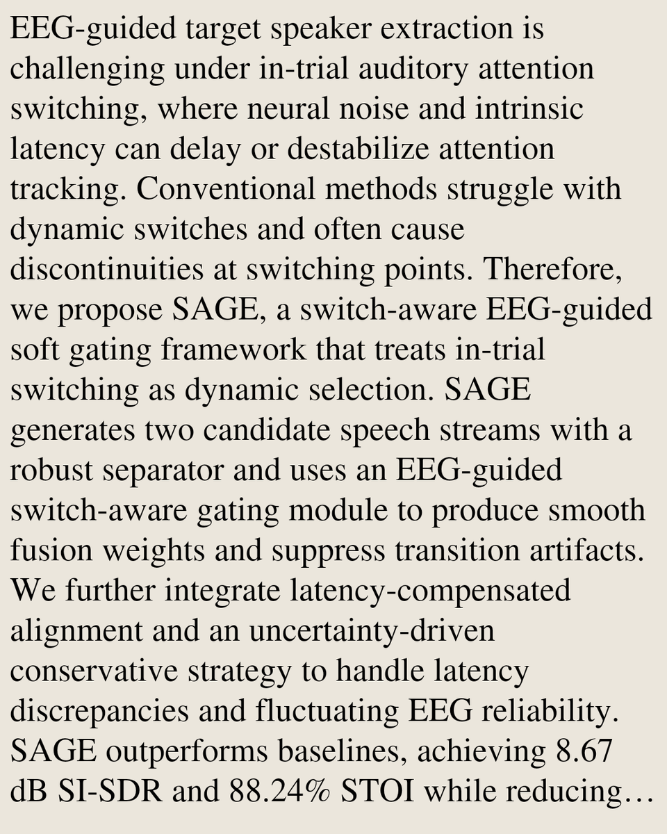 SignalPapers's tweet photo. SAGE: Switch-Aware EEG-Guided Soft Gating for Target Speaker Extraction with In-Trial Switching

Xuefei Wang, Ximin Chen, Yuting Ding, Chunlin Li, Fei Chen
https://t.co/6VyGHvxc2X [𝚎𝚎𝚜𝚜.𝚂𝙿 𝚌𝚜.𝚂𝙳] https://t.co/4AqvVcuQf3