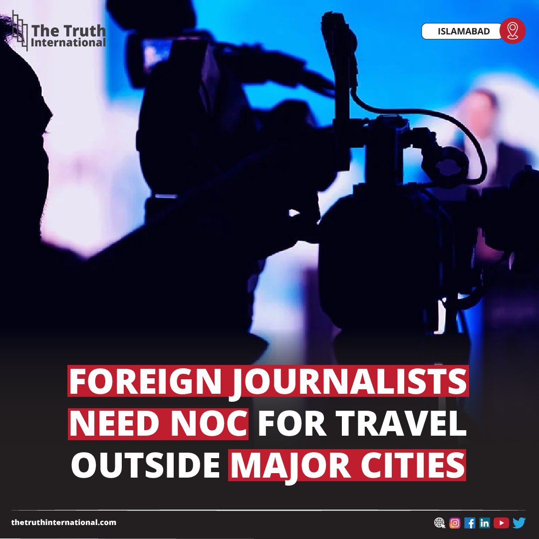 ttimagazine's tweet photo. Foreign Journalists Need NOC For Travel Outside Major Cities
FIND MORE: https://t.co/mfeYdqTVZv
#ForeignJournalists #NOC #Travel #MajorCities #Islamabad #TTI https://t.co/A9I4uKBxDU